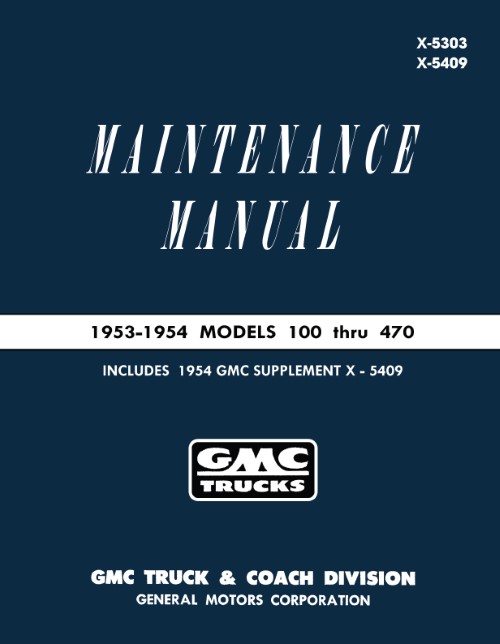 1953 1954 GMC Truck Maintenance Manual 100-470 Models