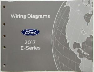 2017 Ford Econoline Club Wagon E-Series Electrical Wiring Diagrams Manual