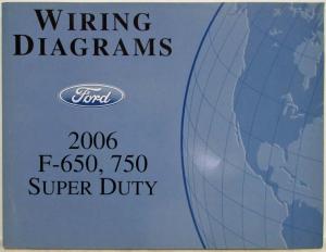 2006 Ford F-650 750 Super Duty Trucks Electrical Wiring Diagrams Manual