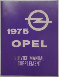 1975 Opel Manta 1900 Service Shop Repair Manual Supplement