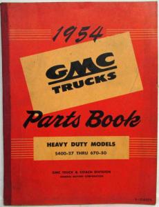 1954 GMC S400-27 and 670-50 Model Trucks Parts Book