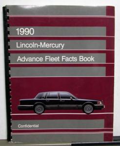 1990 Lincoln-Mercury Cougar Marquis Continental MarkVII Advanced Fleet Fact Book