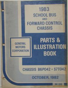 1983 GMC Chevrolet School Bus and FWD Control Truck Parts/Illustration Book