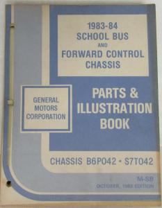 1983-1984 GMC Chevy School Bus & FWD Control Chassis Parts/Illustration Book