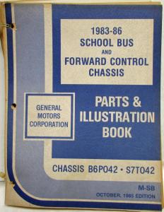 1983-1986 GMC Chevy School Bus & FWD Control Chassis Parts/Illustration Book