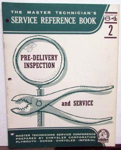 1964 Chrysler Plymouth Dodge Master Tech Service Reference Book Pre-Delivery