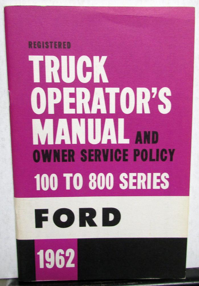 1962 Ford Truck Canadian Owner Operators Manual Series 100-800