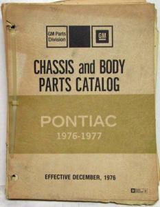 1976-1977 Pontiac Chassis Body Parts Book Firebird Trans Am LeMans Ventura