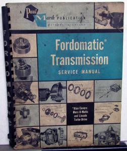 1957 Fordomatic MercOMatic Turbo Drive Ford Lincoln Mercury Transmission Manual