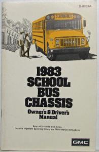 1983 GMC Truck School Bus Chassis Owners and Drivers Manual