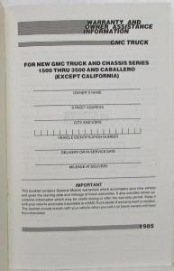 1985 GMC Truck/Chassis 1500-3500 & Caballero Warranty and Assistance Info Exc CA