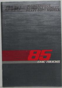 1985 GMC Heavy Duty Truck Maintenance Schedule Booklet