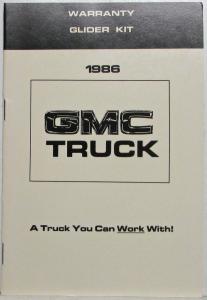 1986 GMC Truck Glider Kit Models Warranty and Owner Assistance Information