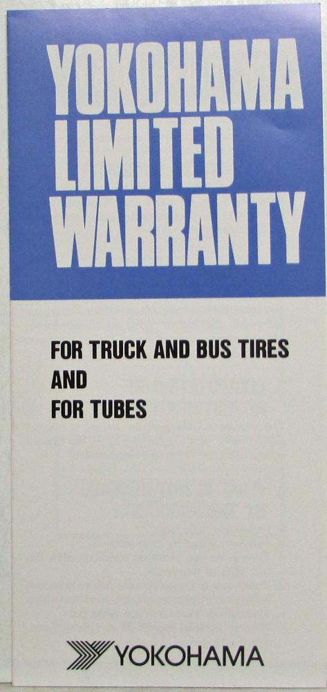 1987 Yokohama Limited Warranty for Truck and Bus Tires and for Tubes Brochure
