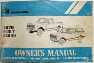1976 International Scout Series Owners Manual with Extras