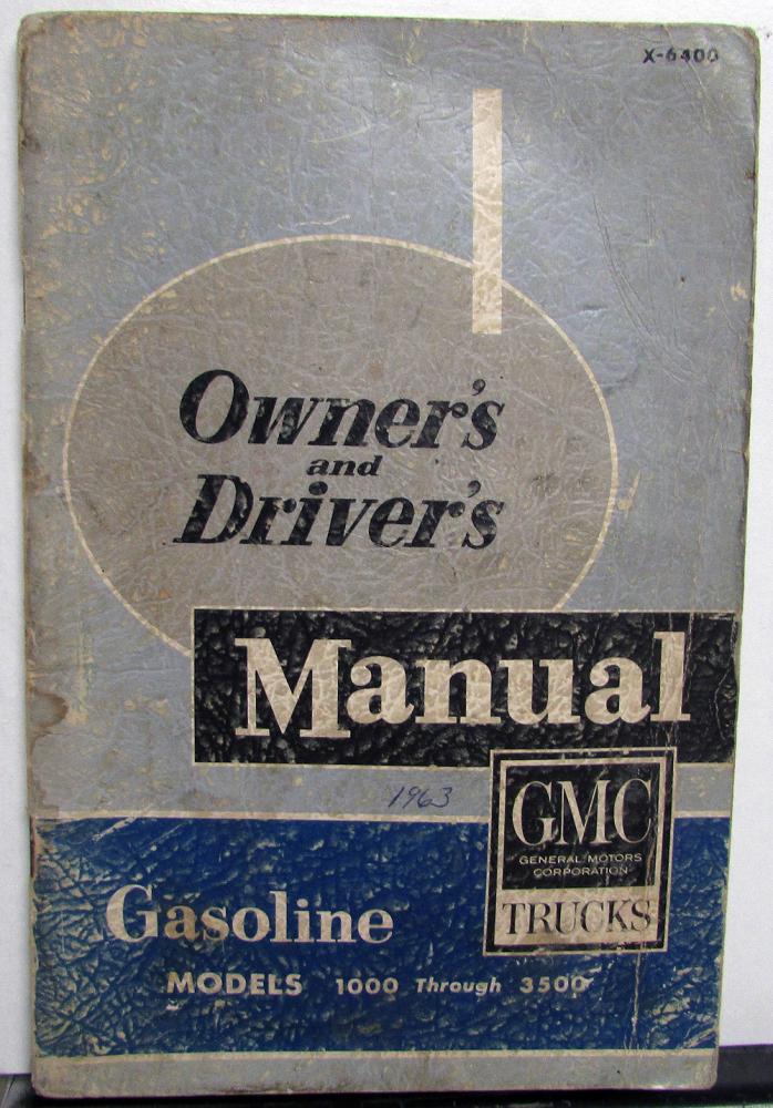 1964 GMC Gasoline Powered Trucks Owners Manual Care & Op  Pickup 1000-3500