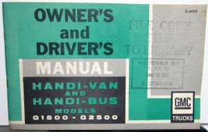1969 GMC Handi-Van & Handi-Bus Owners Manual Care & Op G1500-G2500 Vans