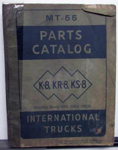 1941-1949 International Trucks IH Dealer Parts Catalog Book K8 KR8 KS8 MT-55