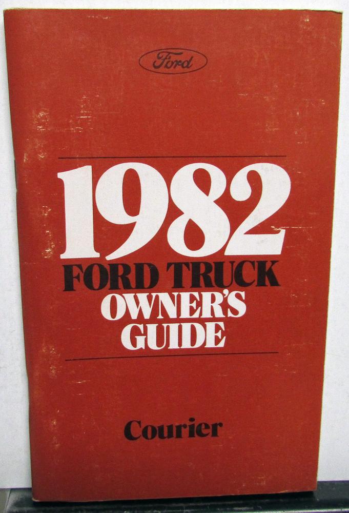 1982 Ford Courier Truck Owners Manual Guide Original
