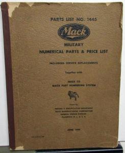 1944 Mack US Government Military Truck Numerical Parts & Price List No 1445