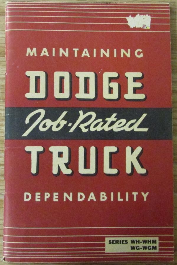 1941 Dodge Truck Owners Manual Series WH WHM WG WGM Original