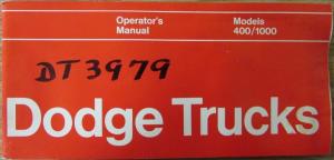1972 Dodge Med & HD  Truck 400 / 1000 Owners Manual Instructions Original