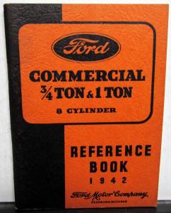 1942 Ford 3/4 & 1 Ton 8 Cyl Commercial & Pickup Truck Ref Book Owner Manual