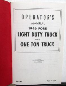 1946 Ford Light Duty & 1 Ton Truck Operator Owner Manual Reproduction