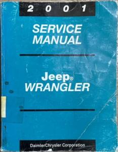2001 Jeep Wrangler Dealer Service Shop Manual Repair Maintenance Original
