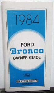 1984 Ford Bronco Owners Manual ORIGINAL