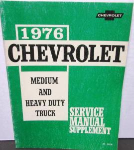 Original 1976 Chevy Truck Service Manual Supplement Medium Duty H/D Series 40-95