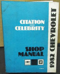 1982 Chevrolet Dealer Service Shop Manual Citation Celebrity Repair Chevy Motor