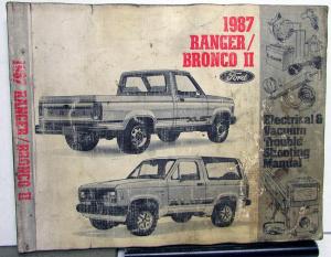 1987 Ford Dealer Electrical & Vacuum Diagram Service Manual Bronco II Ranger
