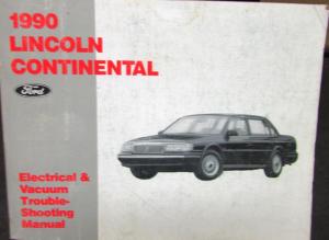 1990 Lincoln Dealer Electrical & Vacuum Diagram Service Manual Continental