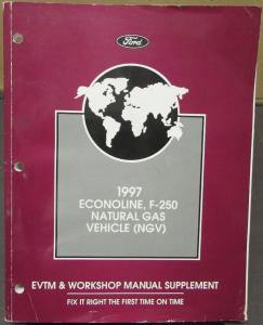 1997 Ford Econoline F250 Natural Gas Vehicle Electrical Vac Trouble Shop Manual