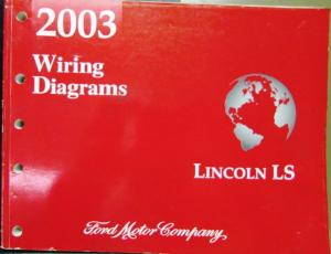 2003 Lincoln Dealer Electrical Wiring Diagram Service Manual LS Models