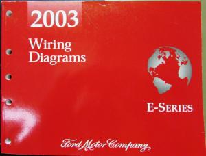 2003 Ford Dealer Electrical Wiring Diagram Service Manual E-Series Van