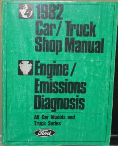 1982 Ford Car Truck Series Shop Service Manual Engine Emissions Diagnosis Orig