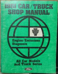 1981 Ford Car Truck Series Shop Service Manual Engine Emissions Diagnosis Orig