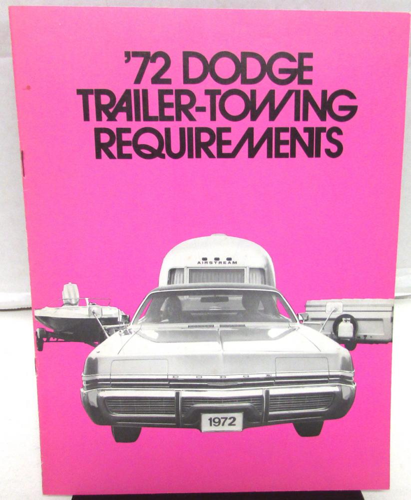 1972 Dodge Dealer Sales Brochure Trailer Towing Requirements Packages
