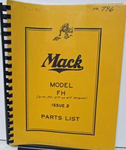 1937 1938 1939 1940 1941 Mack FH Truck W/ EO EP EY Engine #796 Parts List