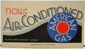 American Oil Co Gas Co Air Conditioned Ink Blotter Original Color