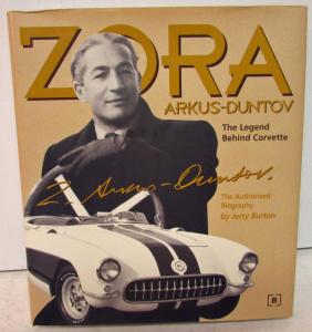 Zora Arkus Duntov Authorized Biography Of Legend Behind Corvette Chevy History