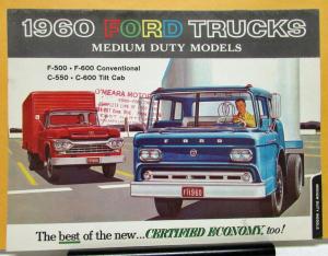1960 Ford Med Duty Truck Models Conv F 500 600 Tilt C 500 550 600 Sales Brochure