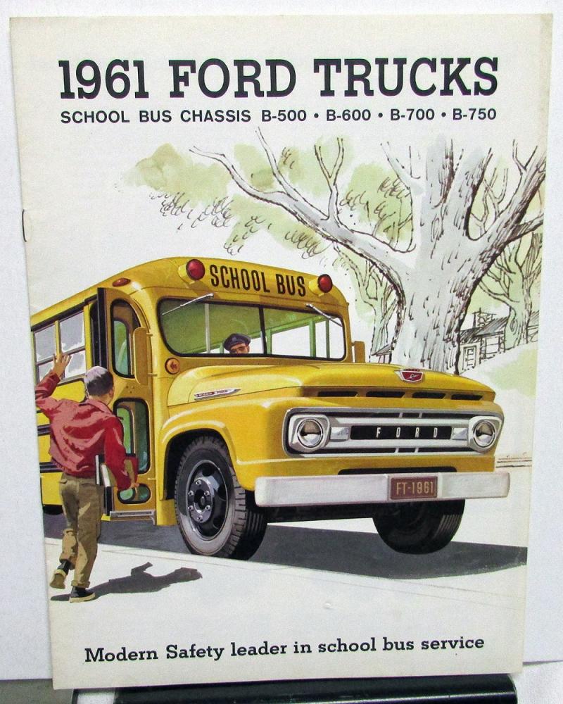 1961 Ford School Bus Truck Model B 500 600 700 750 Original Sales Brochure