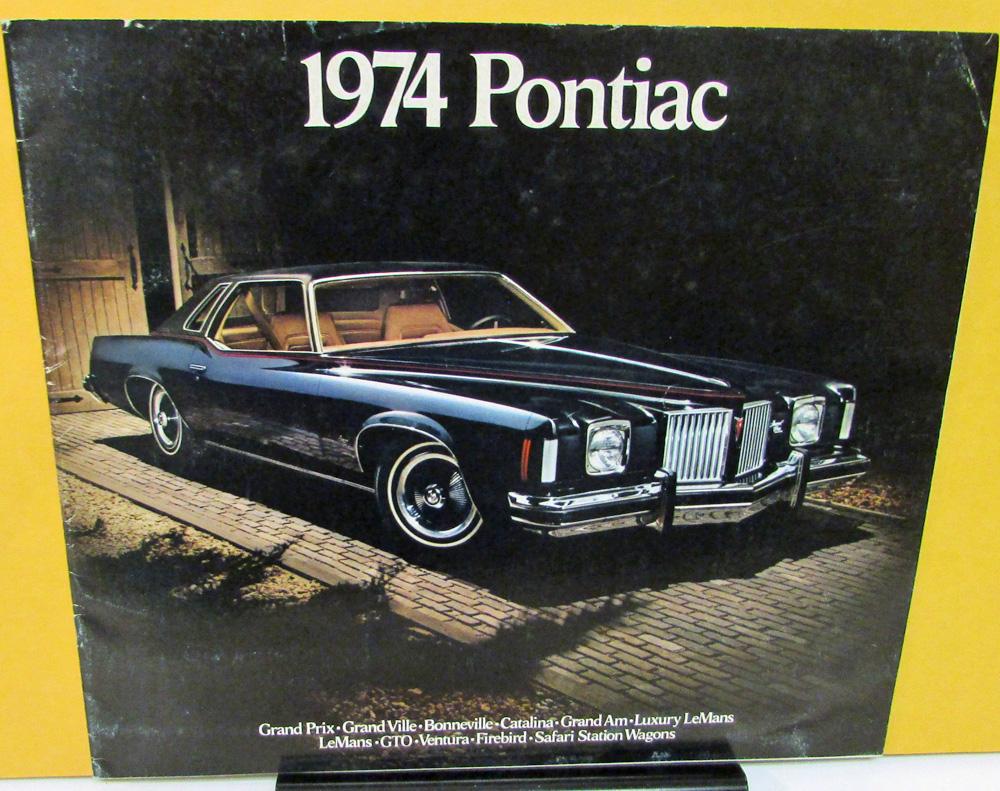 1974 Pontiac Dealer Sales Brochure Full Line Grand Prix Firebird GTO Grand Am