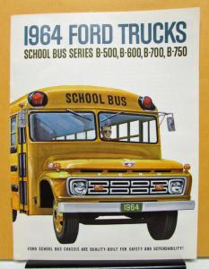 1964 Ford School Bus B-500 -600 -700 -750 Truck Sales Brochure Original