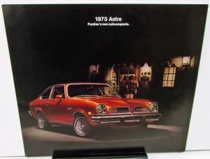 1975 Pontiac Dealer Sales Brochure Astre Safari Wagon SJ Hatchback Coupe