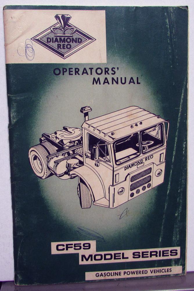 1974-1976 Diamond REO Owners Manual Series CF59 Gasoline Powered Truck