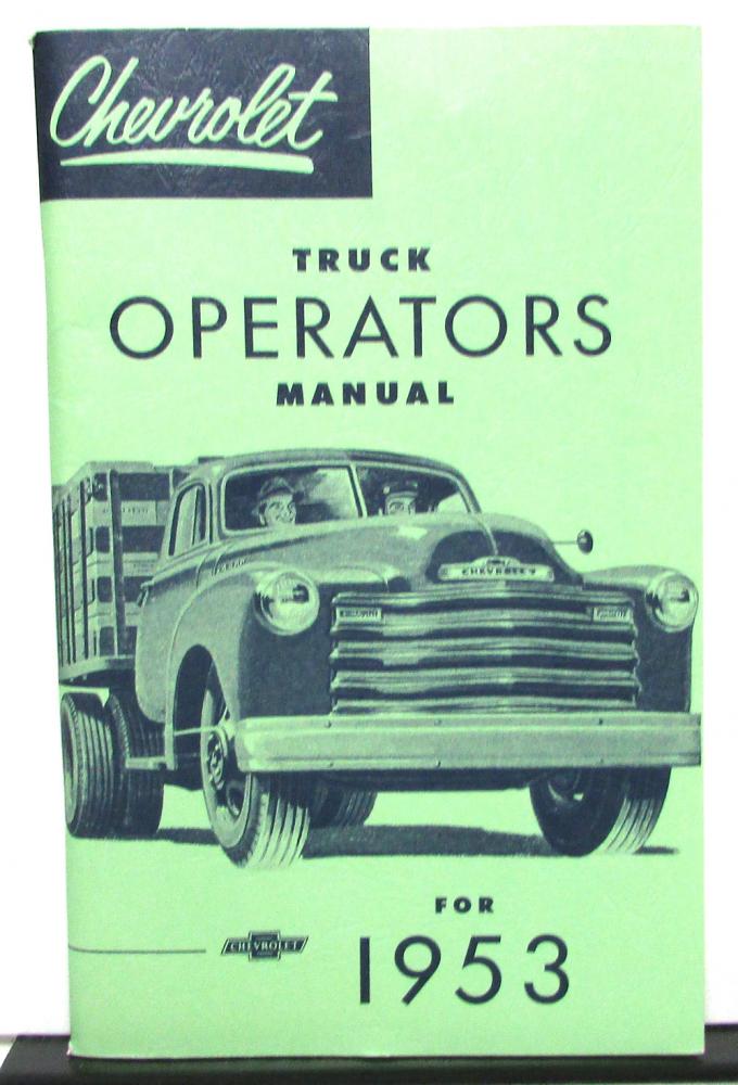 1953 Chevrolet Truck Owners Manual Operators New Repro Light Medium HD
